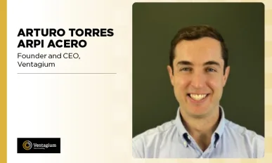 Arturo Torres Arpi Acero, Founder and CEO, Ventagium