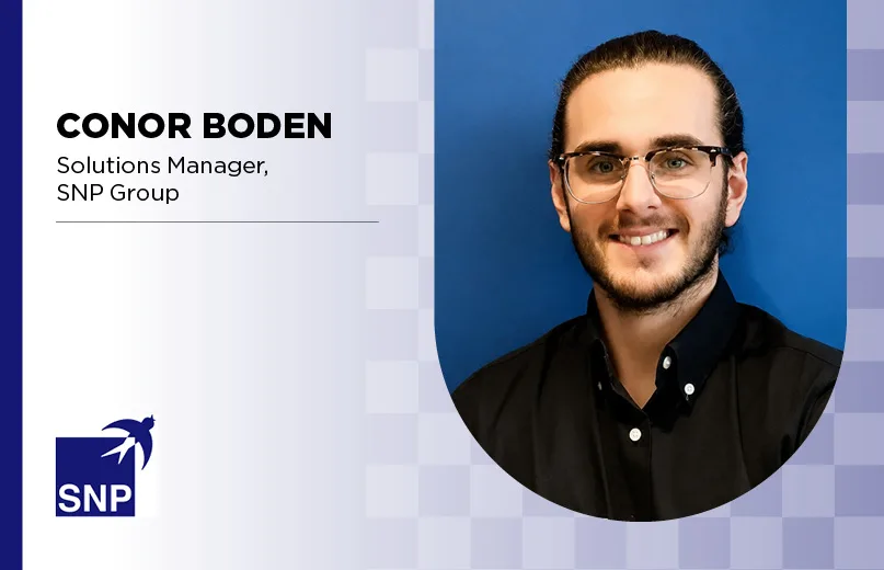 Connor Boden, Solutions Manager, SNP Group
