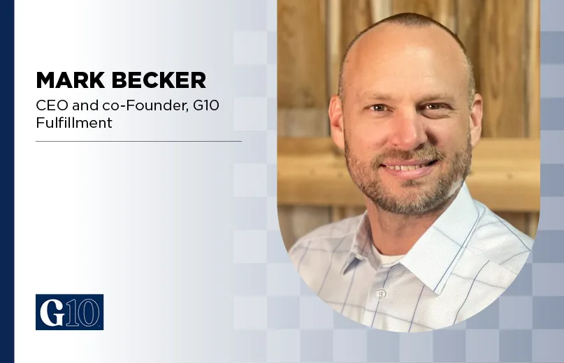 Mark Becker, CEO and co-Founder, G10 Fulfillment