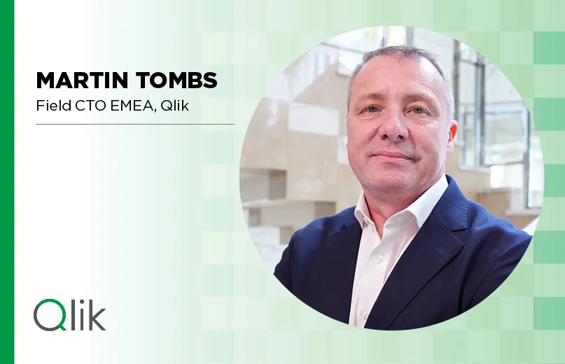 Martin Tombs, Field CTO EMEA, Qlik