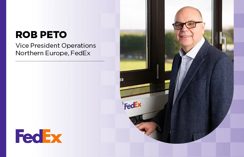 Rob Peto, Vice President Operations Northern Europe, FedEx