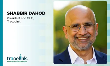 Shabbir Dahod, President and CEO, TraceLink